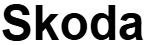 SKODA