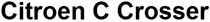 CITROEN C CROSSER